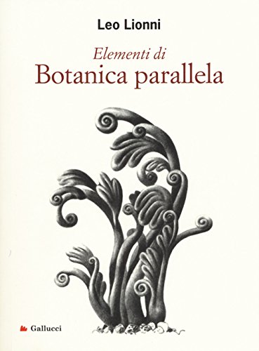 Elementi di botanica parallela (Universale Gallucci) von Gallucci